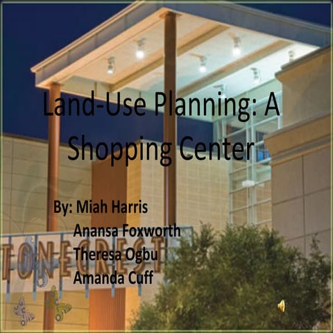 Land-Use Planning: A Shopping Center