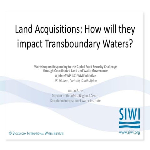 Land acquisitions: How will they impact on transboundary waters?