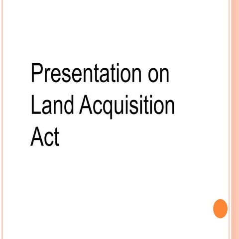 Land Acquisition, Rehabilitation And Resettlement Act 2013