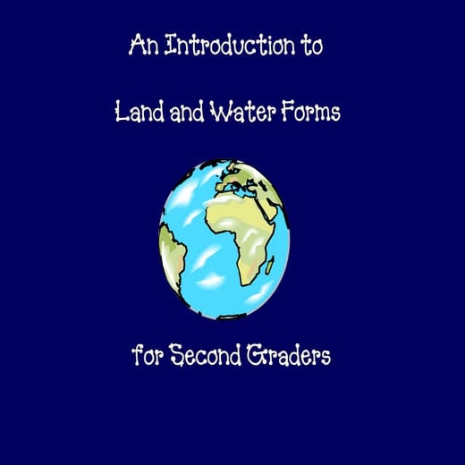 Land and Water forms