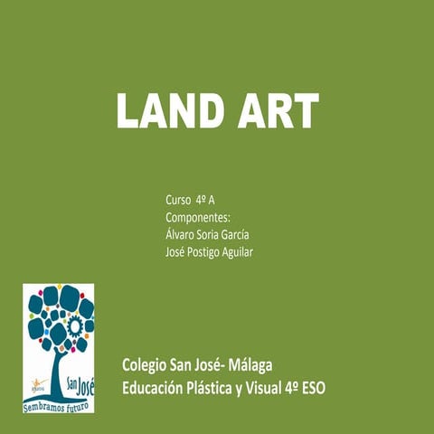 Land art alvaro soria y jose postigo