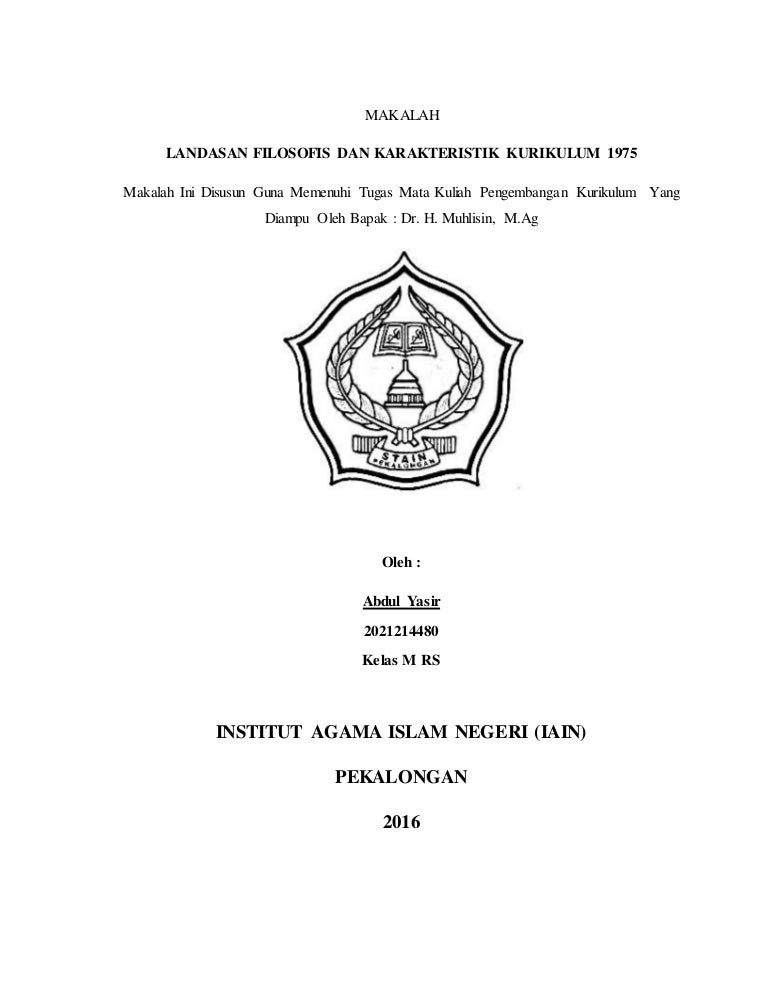Landasan Filosofis Dan Karakteristik Kurikulum 1975 Yasir