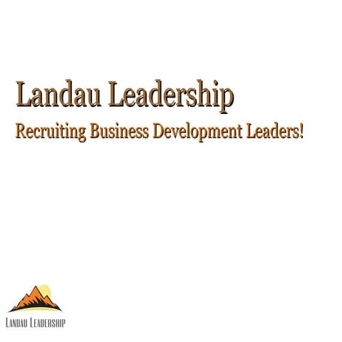 Landau Leadership Biz Dev Position