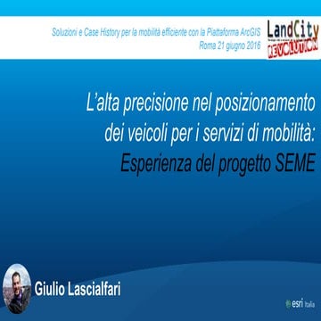 LandCity Revolution 2016 - L'alta precisione nel posizionamento dei veicoli p...