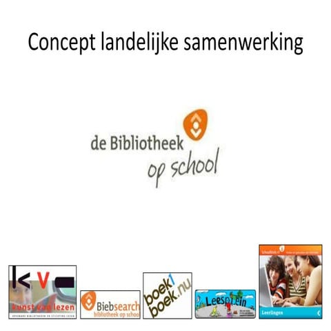 Concept Landelijk Bibliotheek op school