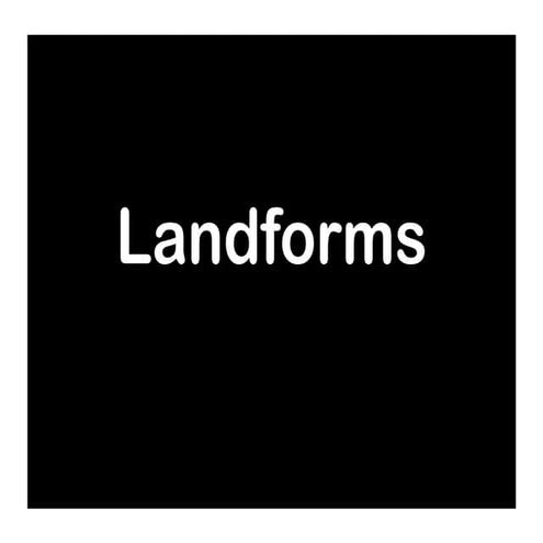 Landforms powerpoint