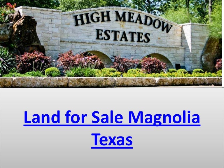 Land for sale magnolia texas