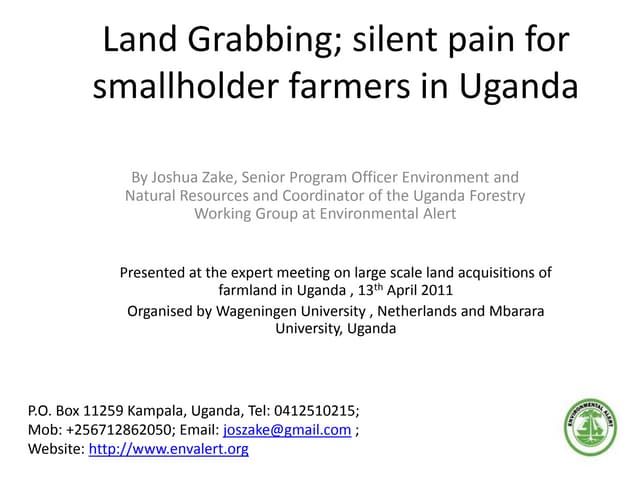 Land Grabbing; silent pain for smallholder farmers in Uganda.