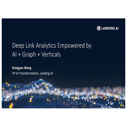 Deep Link Analytics Empowered by AI + Graph + Verticals