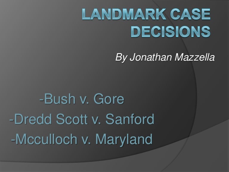 Landmark Case Decisions