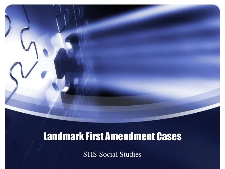 landmark cases amendment 1