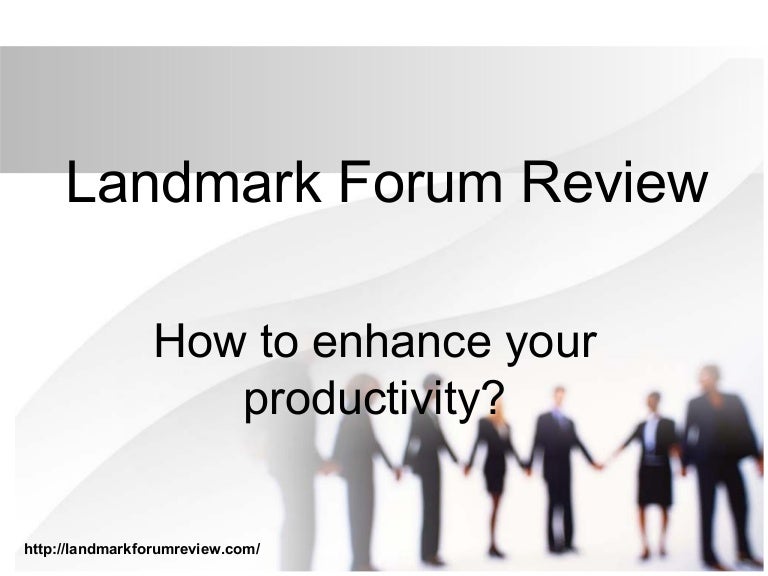 Landmark Forum Review