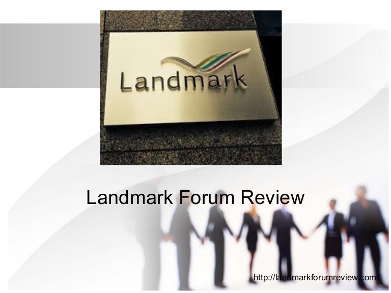 Landmark forum review