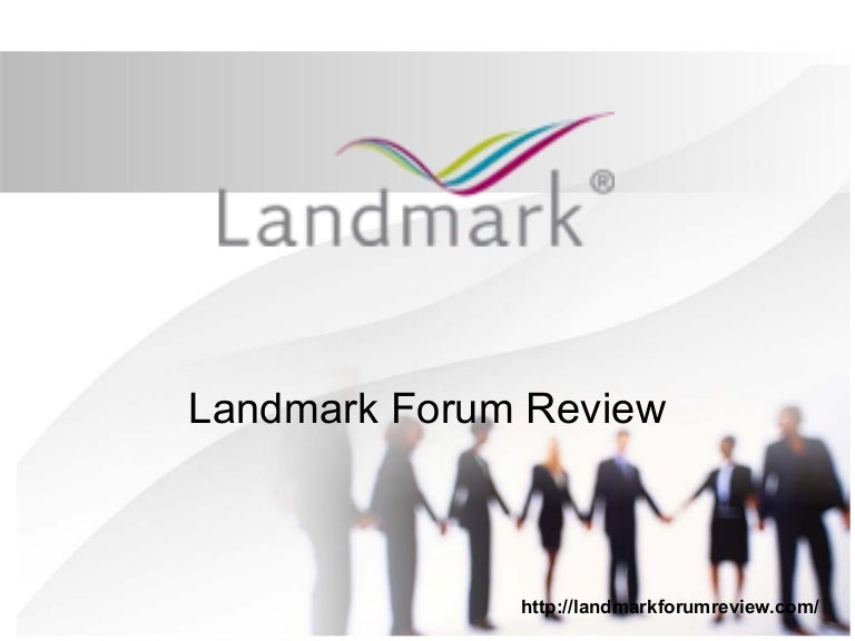 Landmark forum review