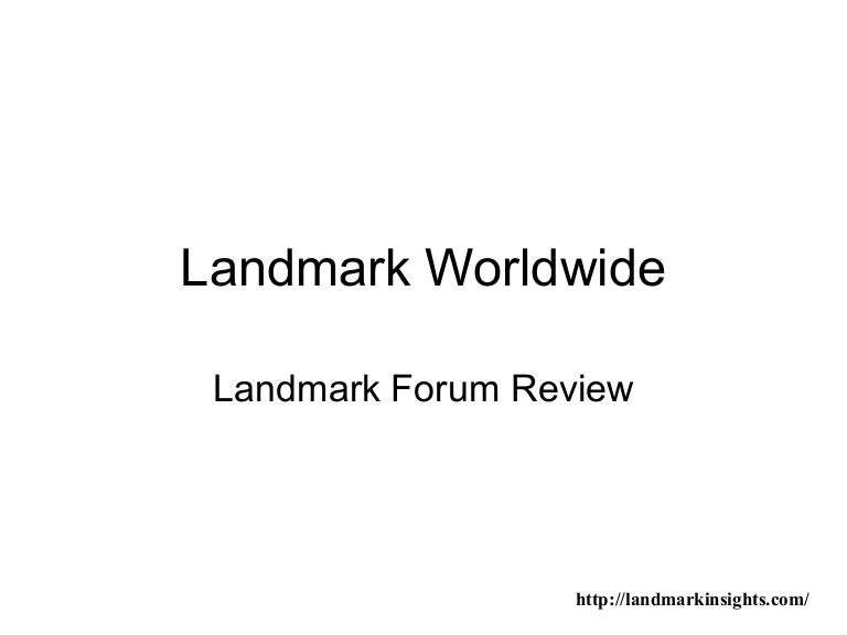 Landmark worldwide Landmark Forum Review