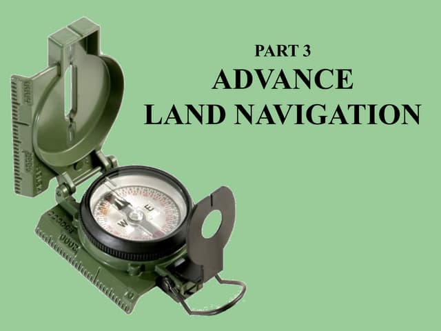Land navigation part 3