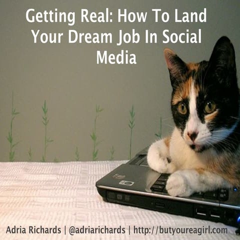 Keeping It Real: How To Land Your Dream Job In Social Media