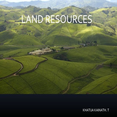 Land resources