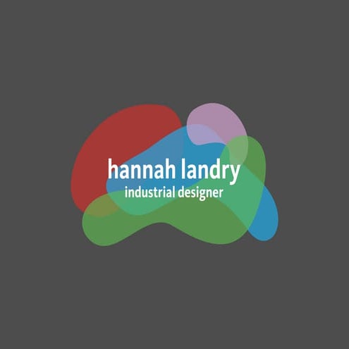 Hannah Landry - Industrial Design Portfolio