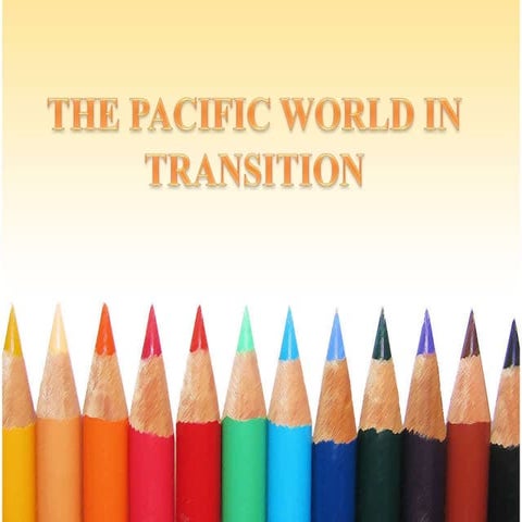 The Pacific World in Transition