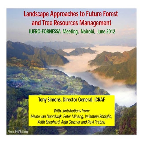 Landscape approaches to future forest and tree resources management