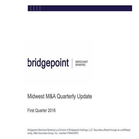 Bridgepoint Midwest M&A Index, 1Q 2016