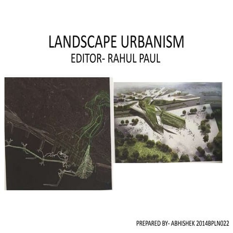 Landscape urbanism