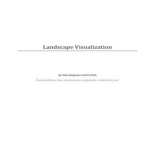 Landscape Visualization Ksmith Tbergmann