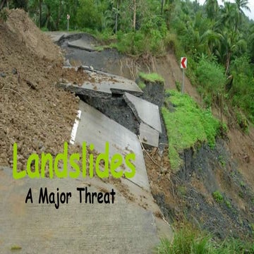 Landslides A Major Threat
