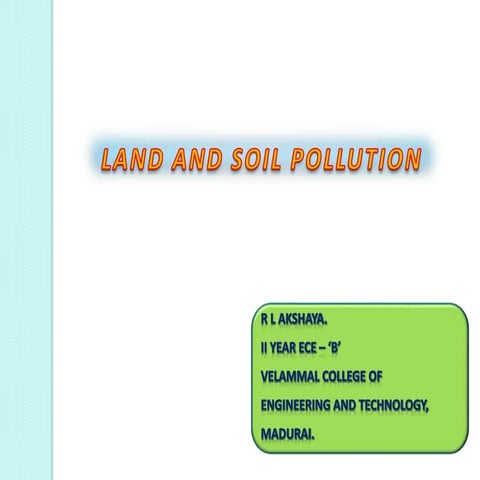 LAND & SOIL POLLUTION.pptx