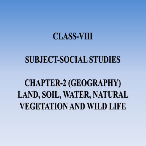 Land,soil,water class- VIII social science
