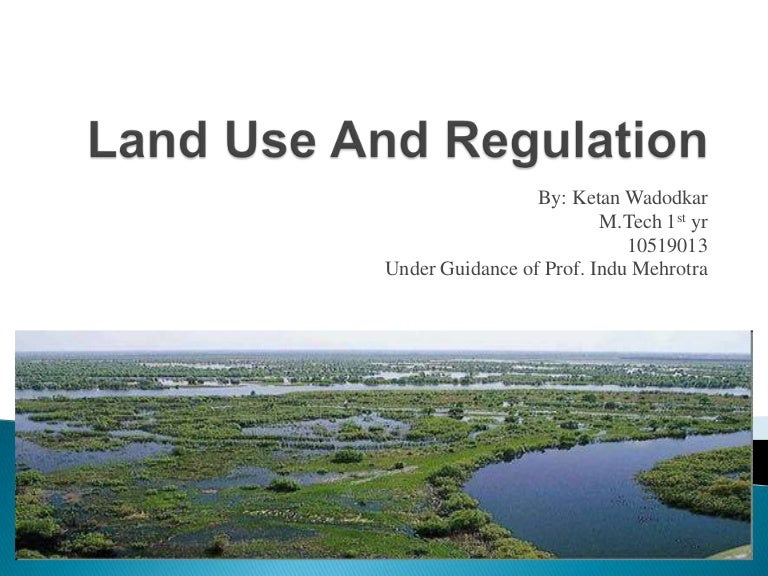 Land Use And Regulation