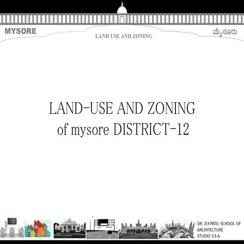 Land use and zoning of mysore