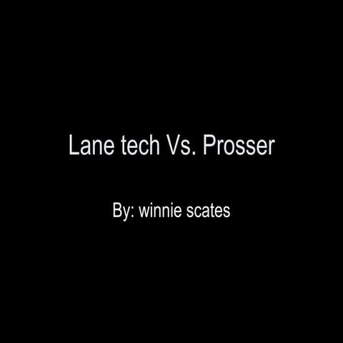 Lane tech & Prosser | PPT