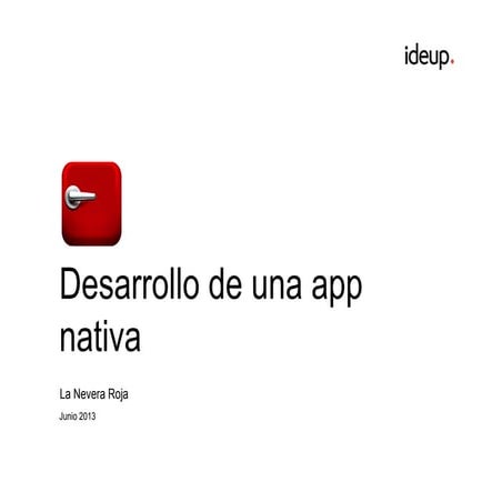 La Nevera Roja desarrollo de un app nativa