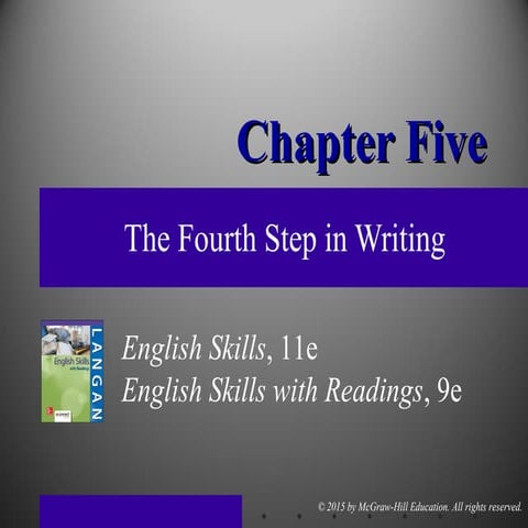 Chapter 5: The Fourth Step in Writing (Langan)