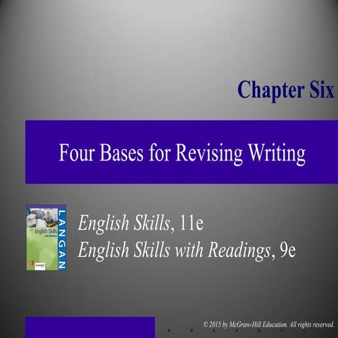 Chapter 6: Four Bases for Revising Writing (Langan)