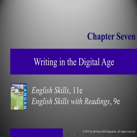 Chapter 7: Writing in the Digital Age (Langan)