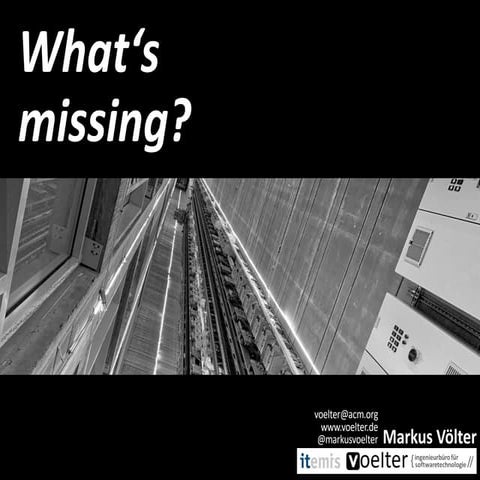 What's Missing in Language Workbenches