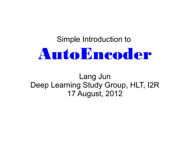 Simple Introduction to AutoEncoder