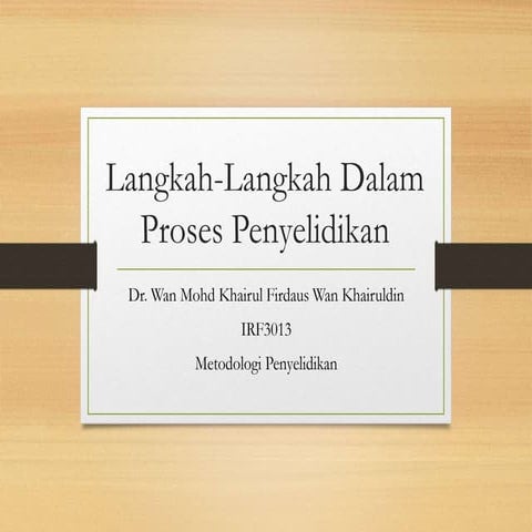 Langkah langkah dalam proses penyelidikan