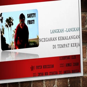 LANGKAH - LANGKAH PENCEGAHAN KEMALANGAN DI TEMPAT KERJA