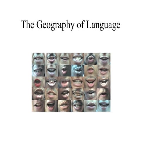 GEOGRAPHY OF LANGUAGE notes.ppt