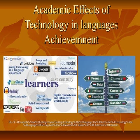 academic effects of technology in modern language learning