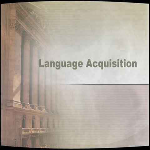 Language acquisition
