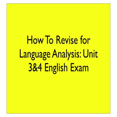 Language analysis exam revision 2013