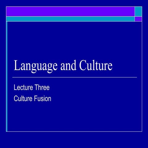 Language and culture. culture fusion. revised.