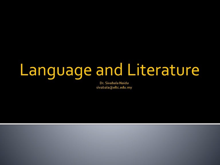 Language and literature