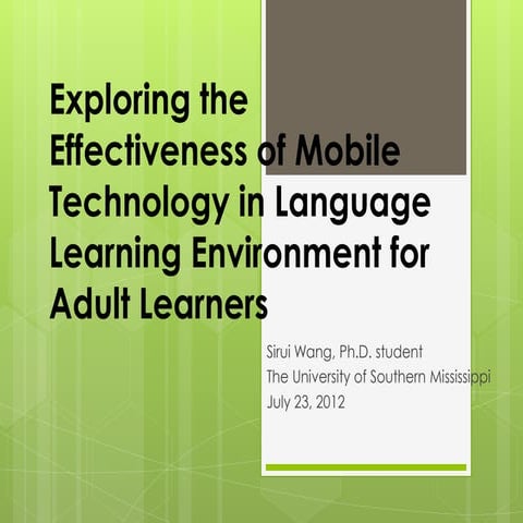 Exploring the Effectiveness of Mobile Technology in Language Learning Environ...