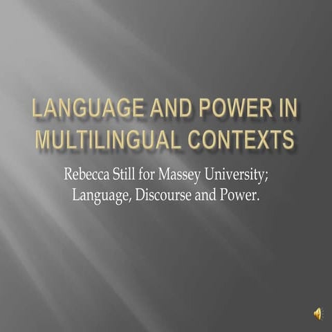 Language And Power In Multilingual Contexts | PPTX